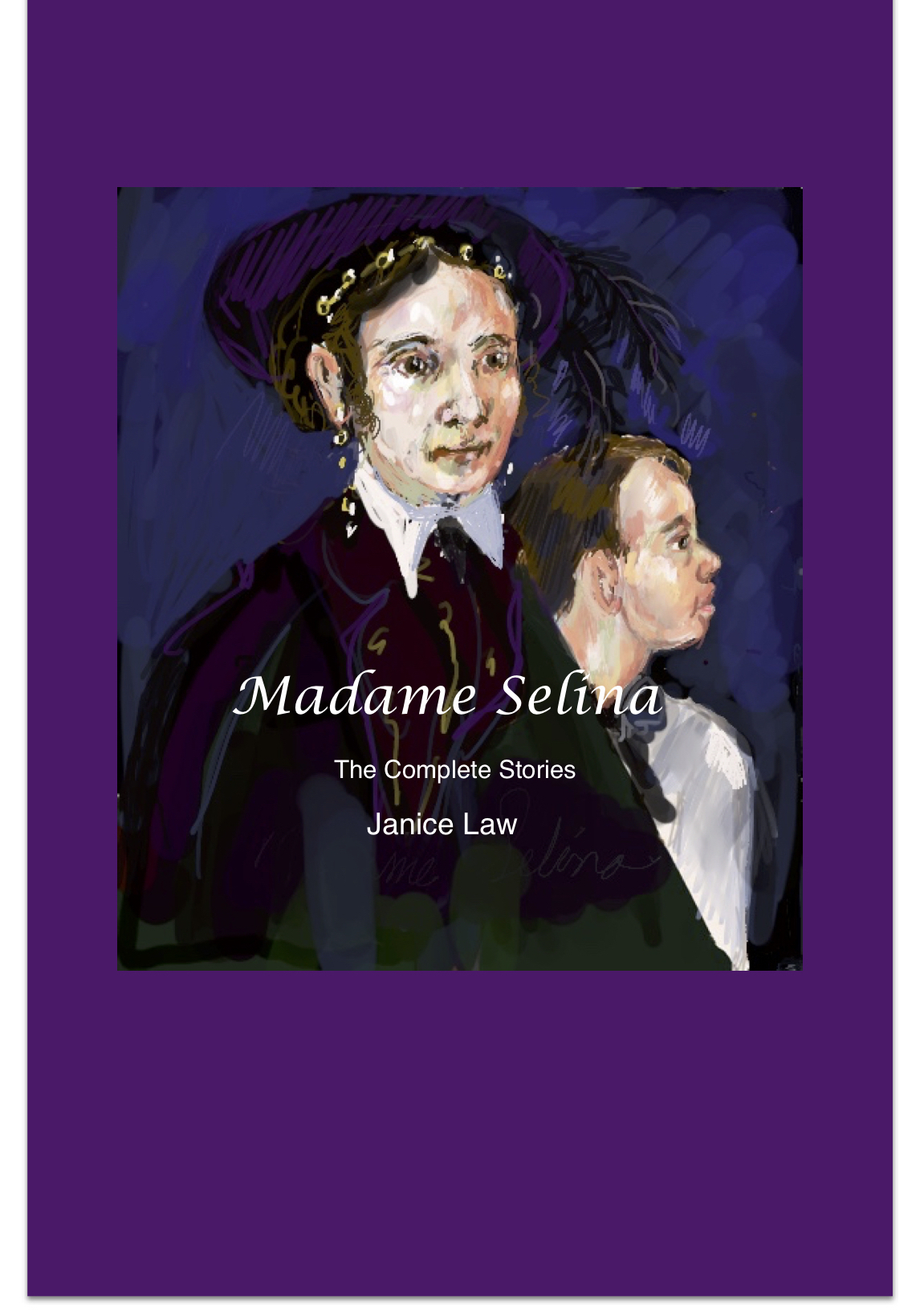 cover for The Complete Madame Selina Stories